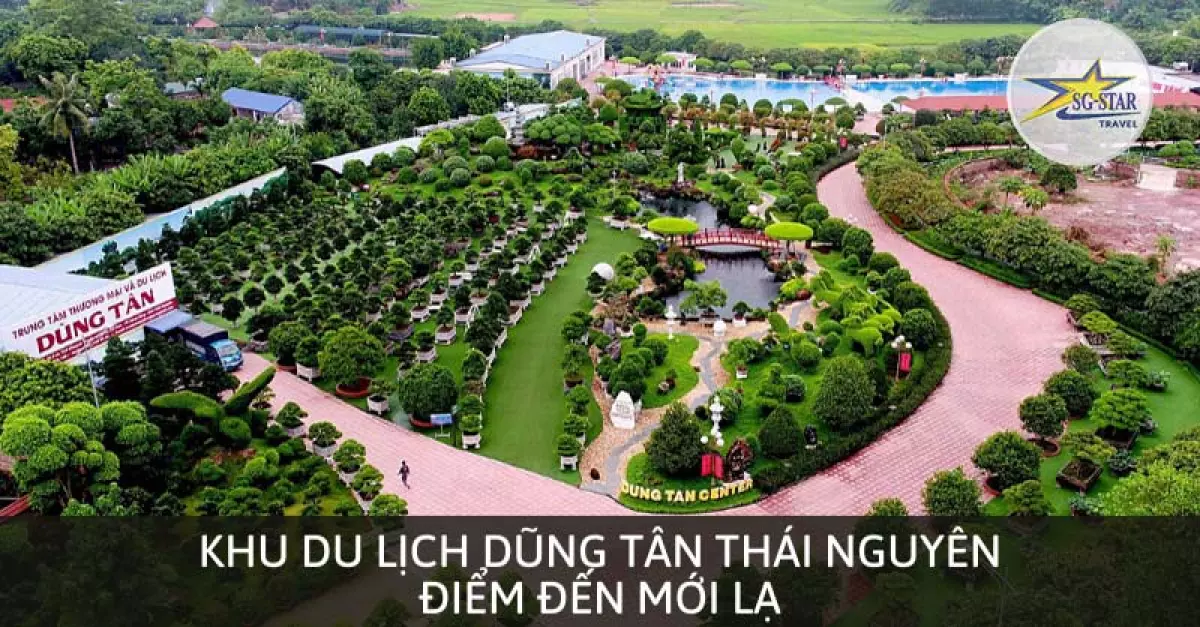 Khu Du Lịch Dũng Tân Thái Nguyên