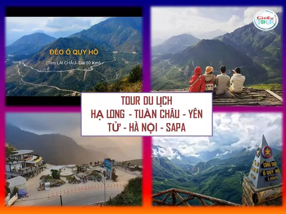 HẠ LONG - TUẦN CHÂU - YÊN TỬ - HÀ NỘI - SAPA