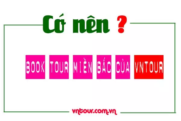 Tour miền Bắc giá rẻ