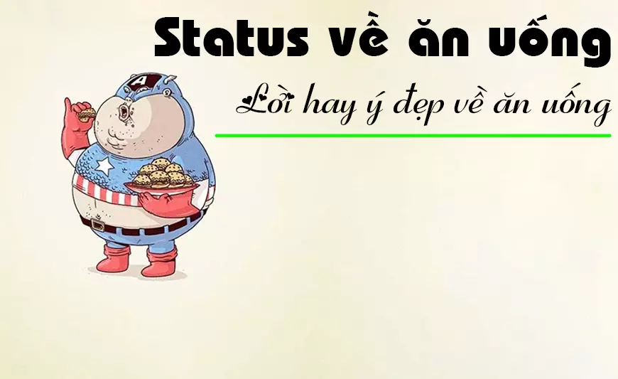 Status về ăn uống - lời hay ý đẹp về ăn uống