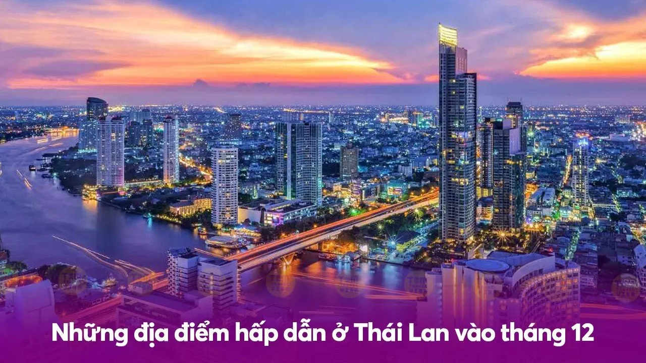 Những địa điểm hấp dẫn ở Thái Lan vào tháng 12