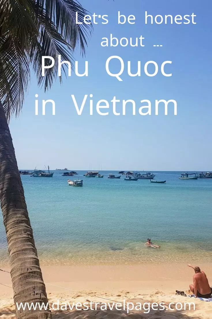 Let's be honest about Phu Quoc in Vietnam