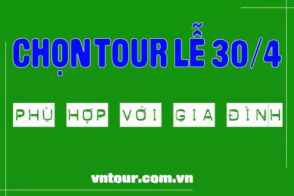 Tour lễ 30/4