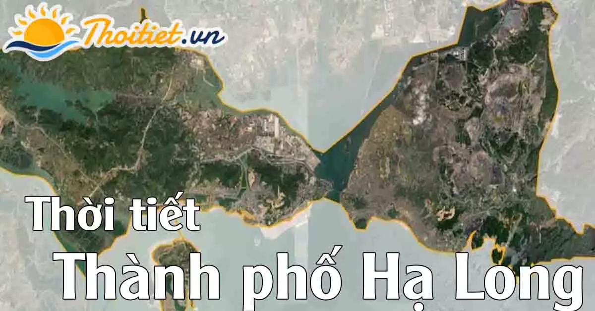 Dự báo thời tiết Thành phố Hạ Long