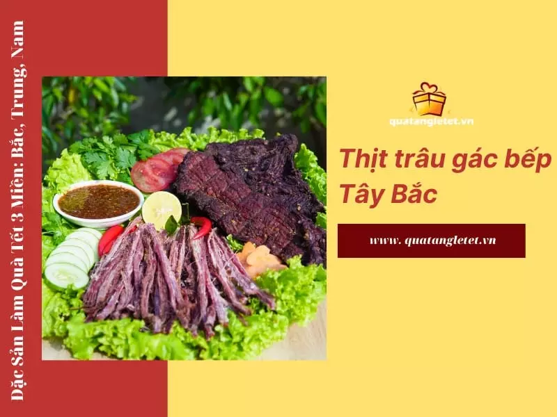 Thịt trâu gác bếp Tây Bắc