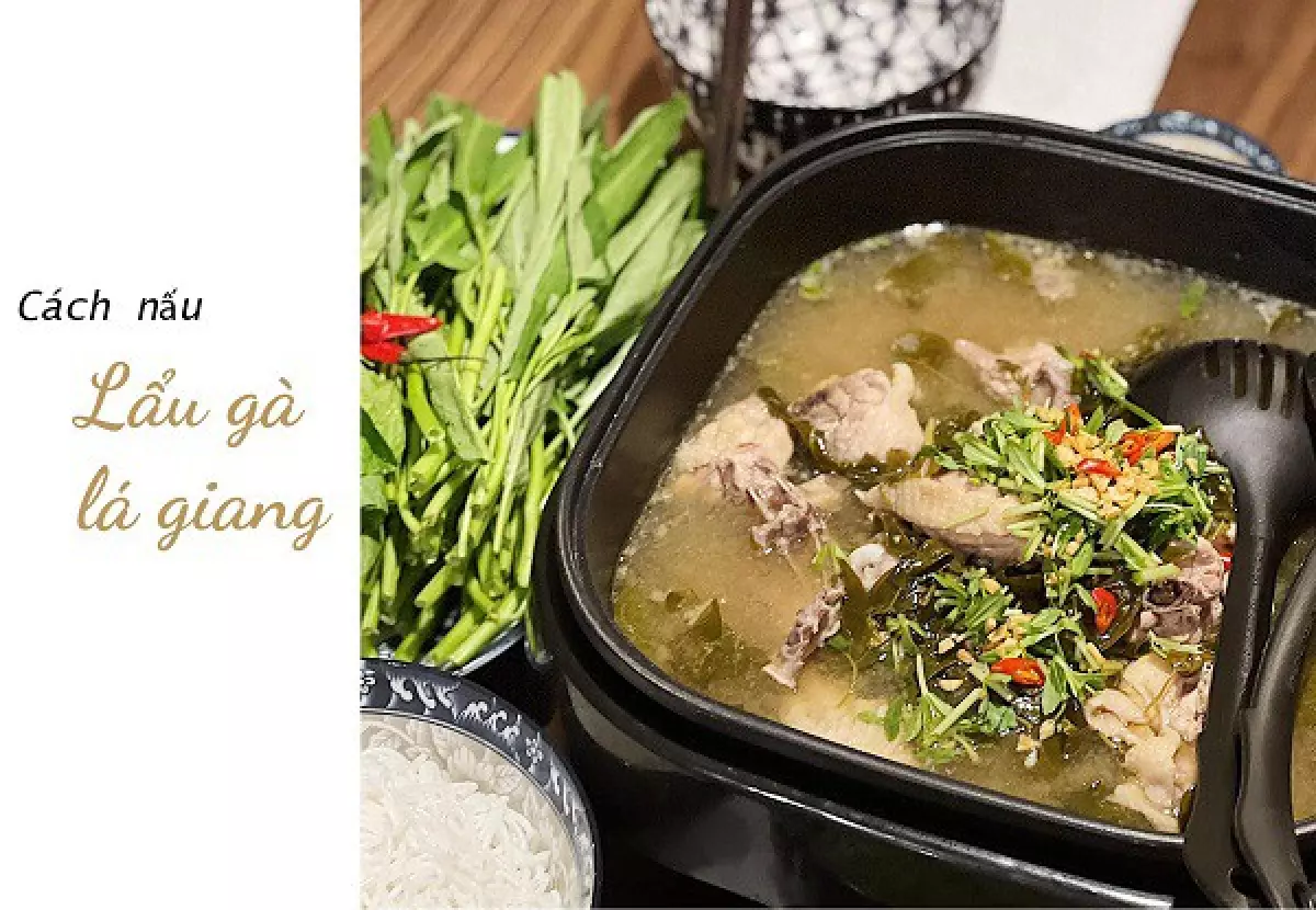 Lẩu gà lá giang chua chua thanh mát