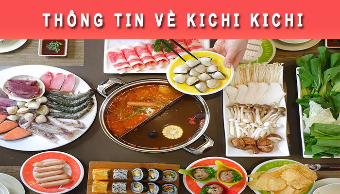 Thông tin về Kichi Kichi