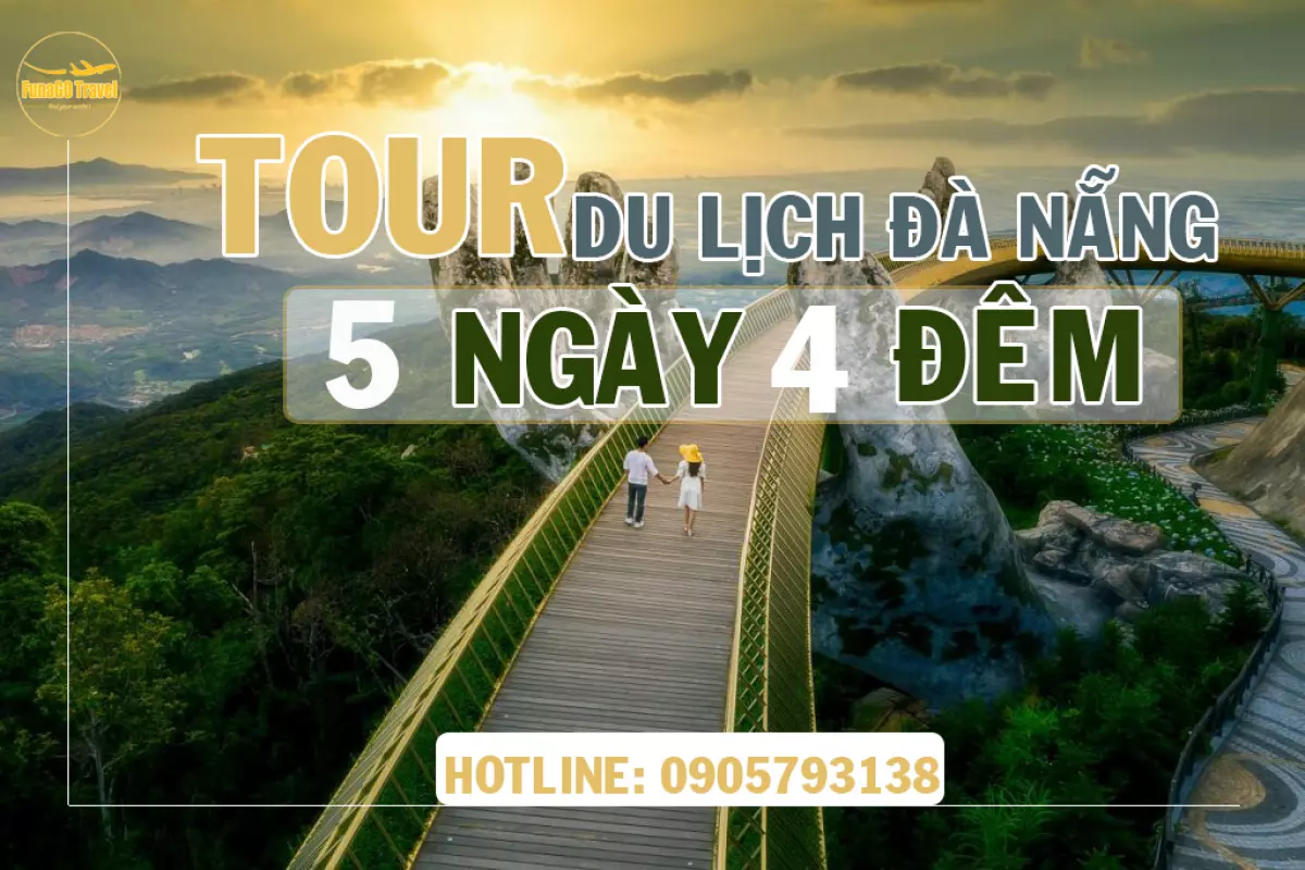 Tour du lịch đà nẵng 5 ngày 4 đêm