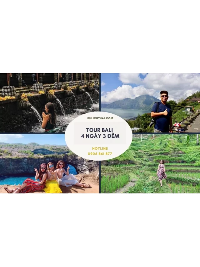   Du lịch Bali: Kỳ nghỉ đáng nhớ với chất lượng cao cấp và giá cả phải chăng